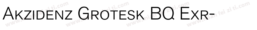 Akzidenz Grotesk BQ Exr字体转换